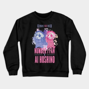 OSHI NO KO: NUMBER 1 FAN OF AI HOSHINO (GRUNGE STYLE) Crewneck Sweatshirt